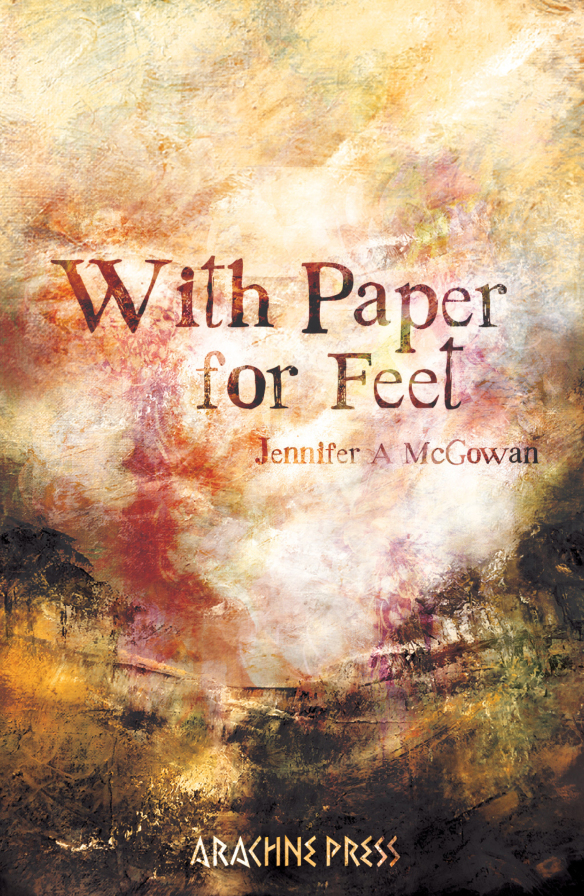 With Paper For Feet by Jennifer A. McGowan